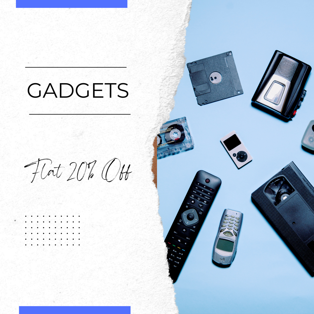 Gadgets